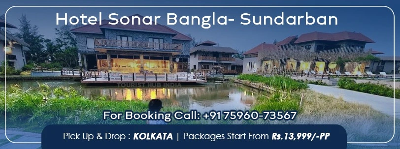 Wonderful Sonar Bangla Sundarban package tour Booking from Kolkata with Tourist Hub India