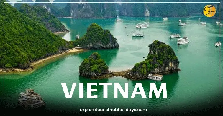 Vietnam tour from Kolkata with Touristhub Holidays
